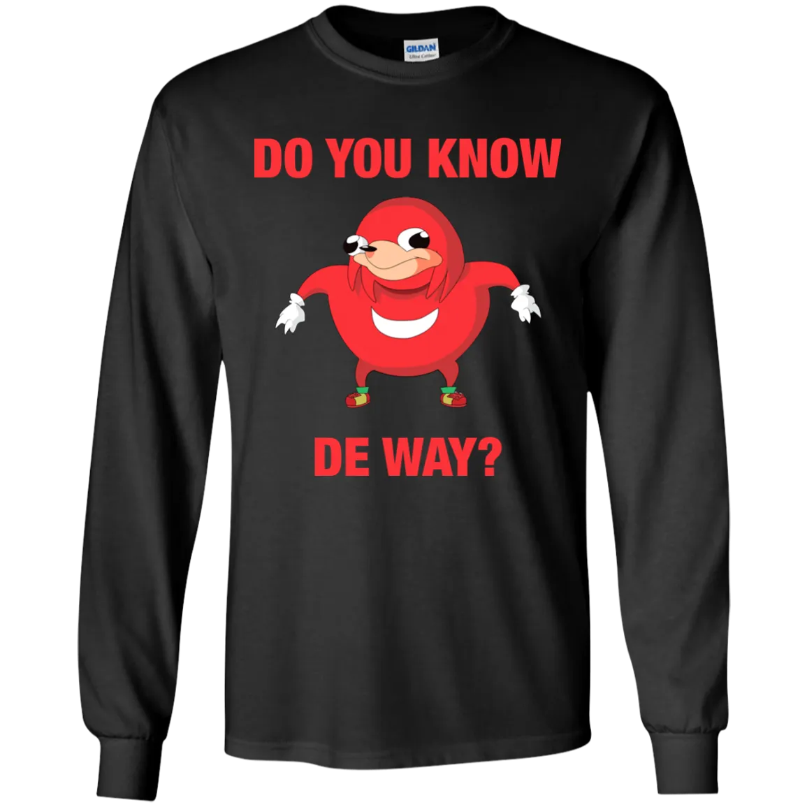 Ugandan Knuckles "Do You Know The Way" Shirt